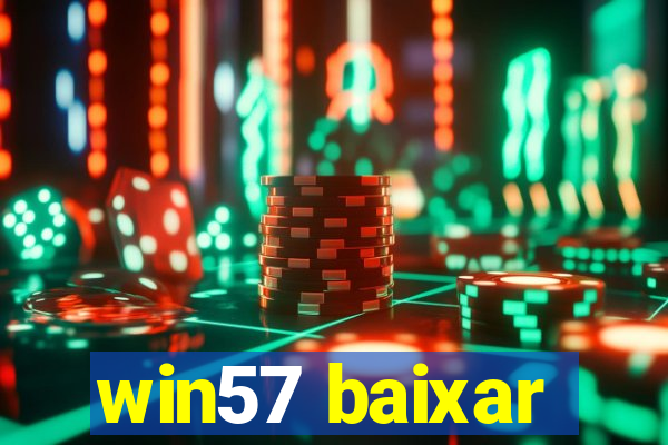 win57 baixar